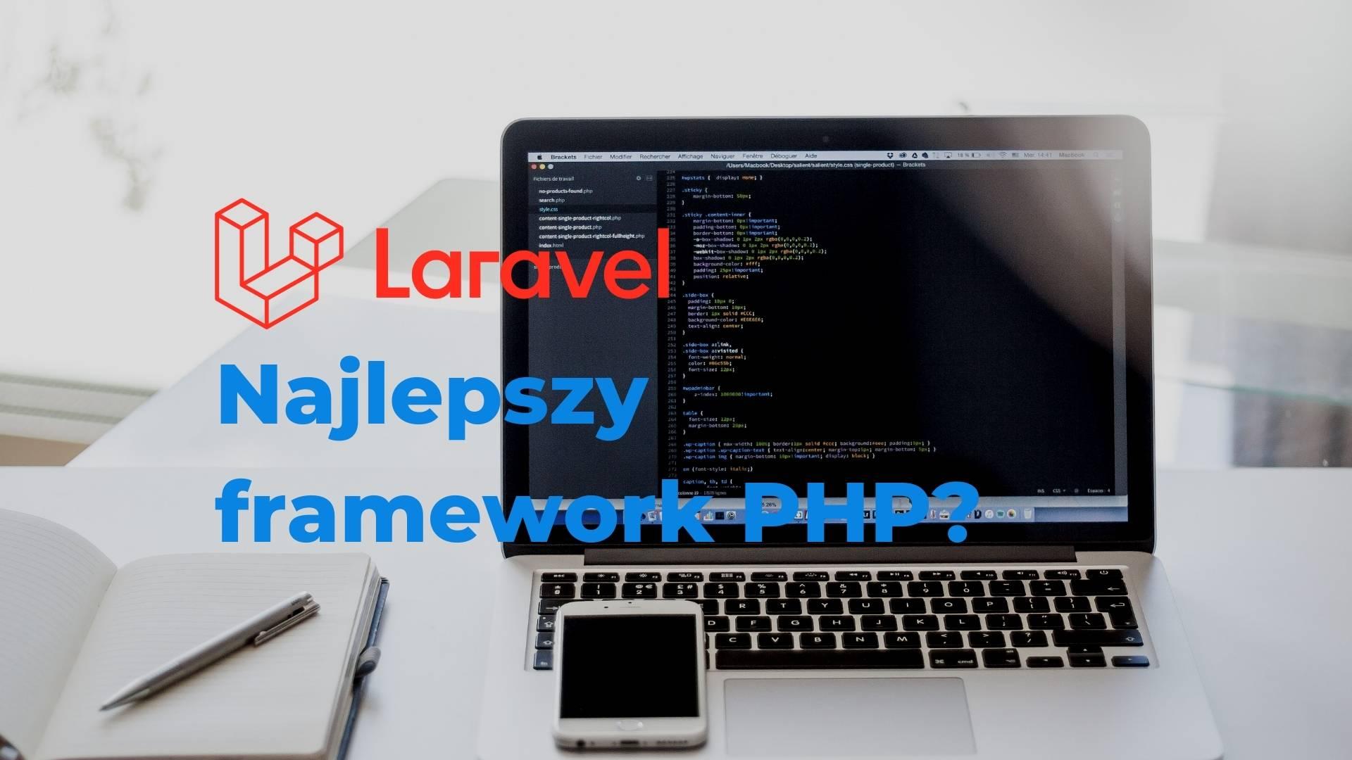 Laravel framework, co to jest i jak działa?